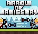 Arrows of Janissary Unblocked