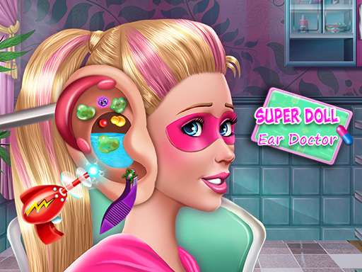 Super Doll Ear Doctor Game